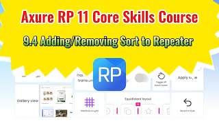 Axure RP 11 Core Skills Course 94 AddingRemoving Sort to Repeater [upl. by Timi435]