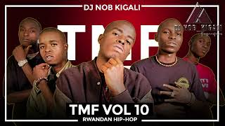 RWANDAN HIPHOP OLD SCHOOL TMF VOL 10  DJ NOB FT TUFF GANG  PACSON DIPLOMATE  PFLA  JAYC [upl. by Garrity]