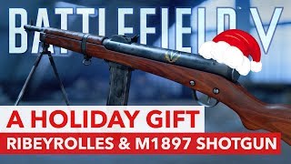 Ribeyrolles 1918 amp M1897 Shotgun  A Battlefield 5 Holiday Gift from DICE [upl. by Nivan]