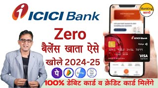 zero balance bank account opening online  icici bank account opening  zero balance account 202425 [upl. by Mina175]