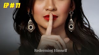 Redeeming Himself Last Episode  11 Audio book  Audiobooks [upl. by Adria617]