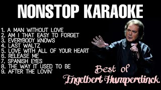 Best of Engelbert Humperdinck  Nonstop Karaoke [upl. by Ynneh]