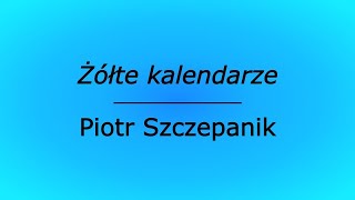 Żółte kalendarze  Piotr Szczepanik karaoke cover [upl. by Akcir30]