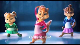 CHANDELIER  CHIPETTES AND CHIPMUNKS Sia [upl. by Eugor]