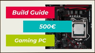 High End Gamer PC für unter 500€ selbst zusammenstellenbauen siehe Anmerkung [upl. by Notniuqal]