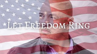 Let Freedom Ring Song  John Angotti [upl. by Suzy]