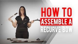 How to assemble a recurve bow  Archery 360 [upl. by Ivan78]