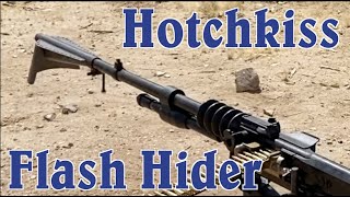 Hotchkiss 1914 CowCatcher Muzzle Device [upl. by Anirb]