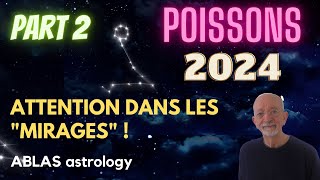 Les Poissons en 2024  Deuxième partie  Mars le déclencheur vous donnent des clés pour vous imposer [upl. by Abibah]