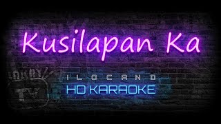 Kusilapan ka  ILOCANO KARAOKE  HD VERSION [upl. by England]