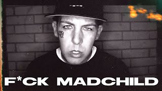 Madchild  Fck Madchild [upl. by Mechelle292]