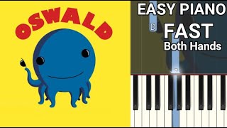 Oswald Theme Song FAST Both Hands Easy Piano Tutorial [upl. by Namhar]