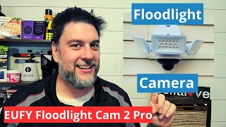 EUFY Floodlight Cam 2 Pro review unboxed installed setup and tested 360 [upl. by Hutt]