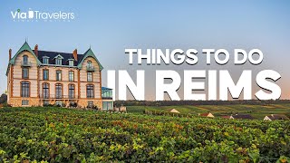 11 Best Things to Do in Reims France  Travel Guide [upl. by Buerger322]