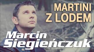 Marcin Siegieńczuk  Martini z lodem  Instrumental [upl. by Nofets]