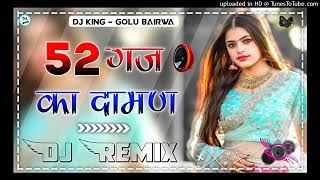 52 gaj ka daman dj Remix song  Wedding viral Haryanvi Song [upl. by Pontias]