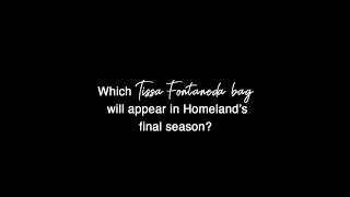 Tissa Fontaneda Handbag on Homeland Final Season [upl. by Ruskin536]