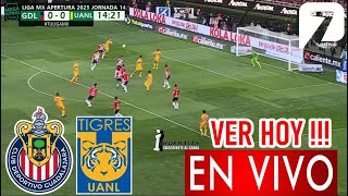 🔴EN VIVO TIGRES VS CHIVAS Donde Ver A Que Hora Juega Chivas vs Tigres Partido J5 TV chivas [upl. by Atiekahs]