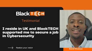 BlackTECH Academy  Testimonial from Daniel Olusanya [upl. by Lough]