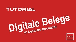 Digitale Belege in Lexware buchhalter  LexBlogTV [upl. by Almap]