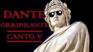 Dante orripilante Canto V [upl. by Maybelle]