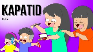 KAPATID Part 2  Pinoy Animation [upl. by Stevenson847]