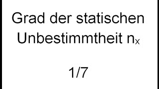 Grad der statischen Unbestimmtheit 17 [upl. by Leirol]