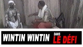 Wintin Wintin et Vieux Foulard  Le defi [upl. by Attolrac]