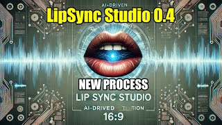 Lip Sync Studio v04  New Process big improvement [upl. by Nerrad185]