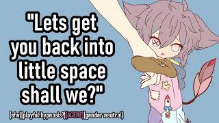 asmr friend tries to put you in little space age regression roleplay gender neutral [upl. by Riobard]