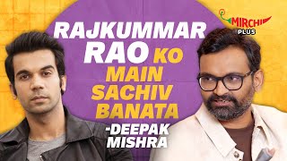 Rajkummar Rao ko Main Sachiv Banataquot Says Panchayat Director  Deepak Mishra  Neena Gupta [upl. by Yclehc]