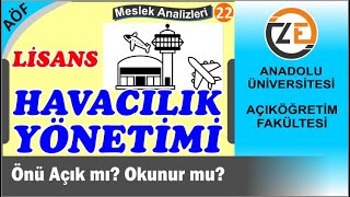 AÖF Havacılık Yönetimi Lisans Önü Açık mı Okunur mu Atama Durumu [upl. by Lleraj429]