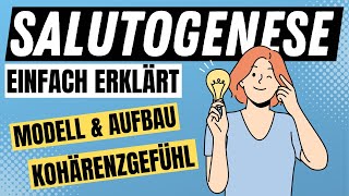 SALUTOGENESE MODELL nach Aaron Antonovsky einfach erklärt  Kohärenzgefühl und Co  ERZIEHERKANAL [upl. by Yoccm56]