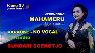 MAHAMERU KARAOKE  SUNDARI SOEKOTJO [upl. by Zachary]