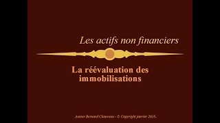 LA REEVALUATION DES IMMOBILISATIONS [upl. by Bernie]