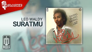 Leo Waldy  Suratmu Official Karaoke Video [upl. by Dorsey]