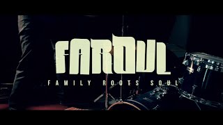 FAROUL Family Roots Soul  Your Way Home  Studiosession [upl. by Kotta]