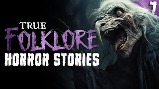 7 Deeply DISTURBING Folklore Stories that will HAUNT You Forever [upl. by Featherstone457]