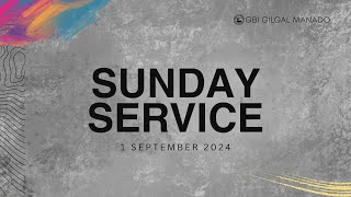 GBI GILGAL MANADO Sunday Service 1 September 2024 [upl. by Floss]