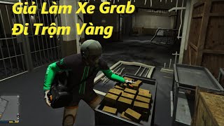 GTA 5 Phị Vụ Triệu Đô Giả Làm Xe Ôm Trộm 100 Cây Vàng Trong Ngân Hàng Và Cái Kết [upl. by Nnyleve635]