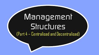 Centralised and Decentralised Management Structures  Higher Business Management [upl. by Calendra920]