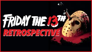 FRIDAY THE 13TH Retrospective amp Ranking The Horror Legacy of Jason Voorhees [upl. by Crissie]