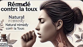 quotStoppez la Toux Instantanément avec cette Méthode Naturellequot toux feilleetvie remedies [upl. by Assirroc]