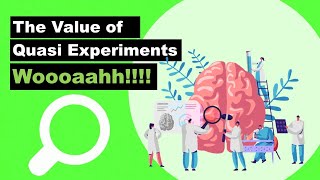 The Value of Quasi Experiments [upl. by Ayisan]