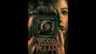 Woods Witch Official Movie Trailer 1 PreOrder The Limited Edition Bluray Now [upl. by Rramahs377]