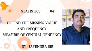 How to find the missing values and frequencyMeasures of central tendencyStatisticsBBABCOMBCA [upl. by Yordan]