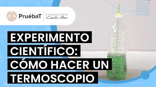 Experimento científico Cómo hacer un termoscopio [upl. by Alletneuq]