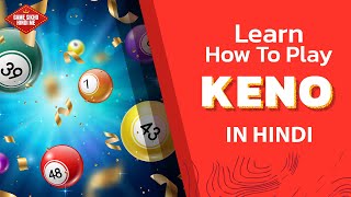 Learn How To Play Keno Online In Hindi  How Much Can You Win From It [upl. by Soirtemed124]