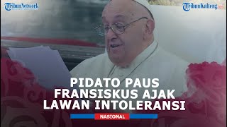 Pidato Full Paus Fransiskus Di Istana Negara Indonesia Ajak Lawan Intoleransi [upl. by Heiney]