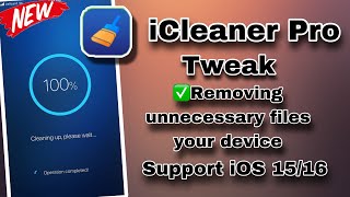 ✅iCleaner Pro Tweak compatible iOS 1516 WinRa1n amp Palera1n Jailbreak [upl. by Luap441]